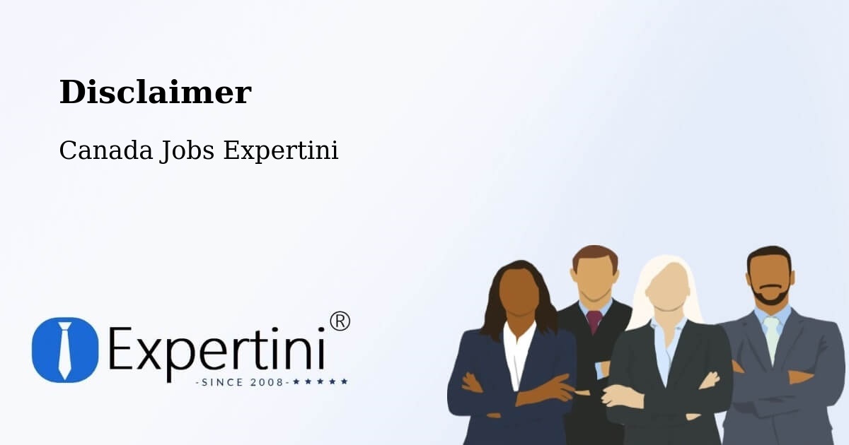 Disclaimer – Wynyard - Canada Jobs Expertini