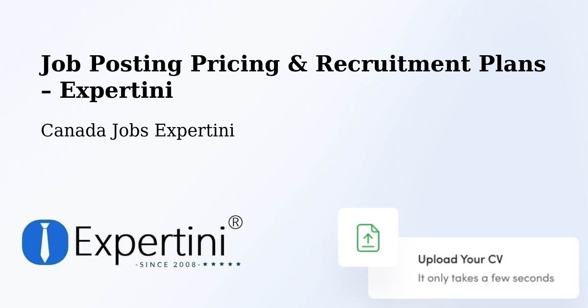 Job Posting Pricing & Recruitment Plans – Wynyard - Wynyard, Canada Jobs Expertini