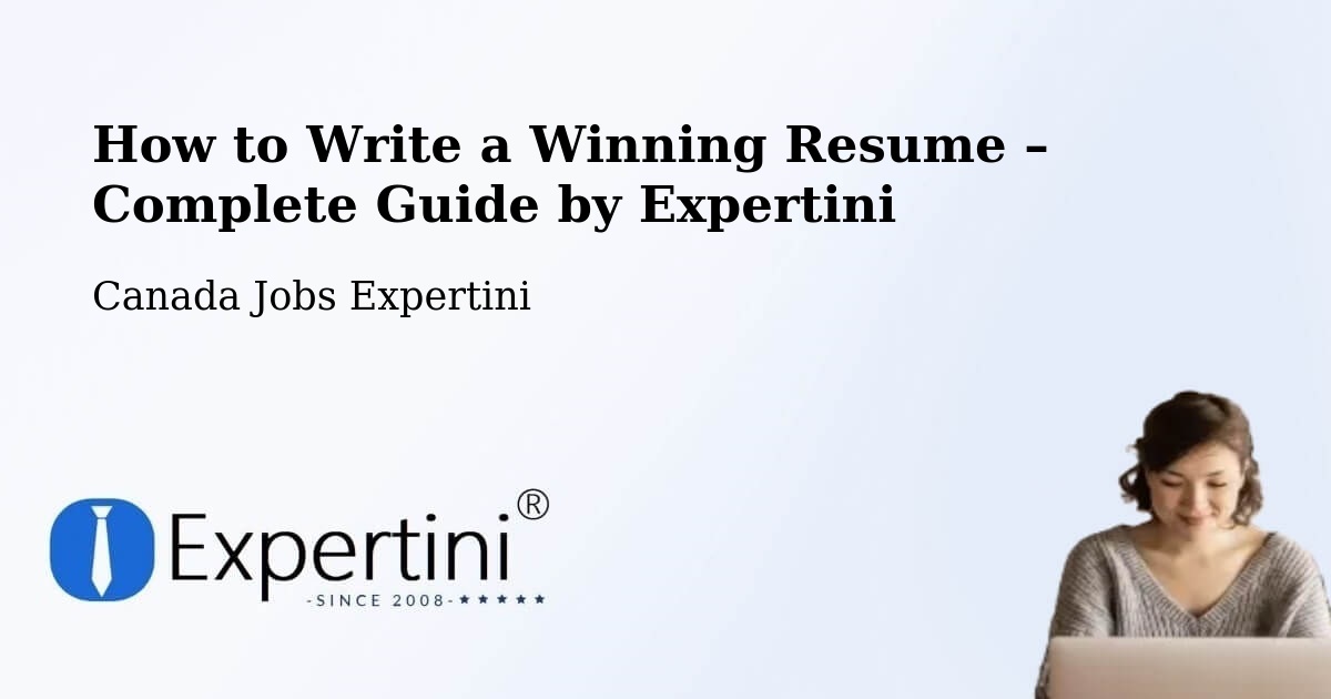 Resume Writing Guide for Job Seekers – Wynyard - Wynyard, Canada Jobs Expertini