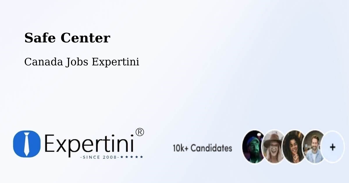 Safety Center – Wynyard - Canada Jobs Expertini